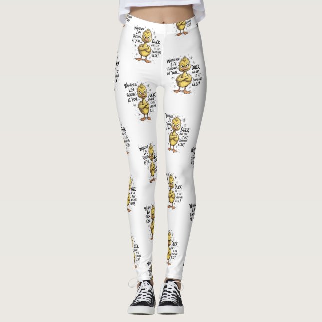 Vad Livet än Kastar På Dig Anka Roligt Citat  Leggings (Framsida)