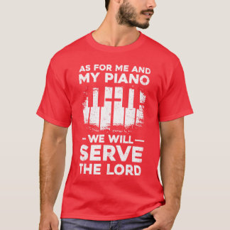 Vad Mig Och Mitt Piano Angår Kommer Vi Att TjÄna H T Shirt