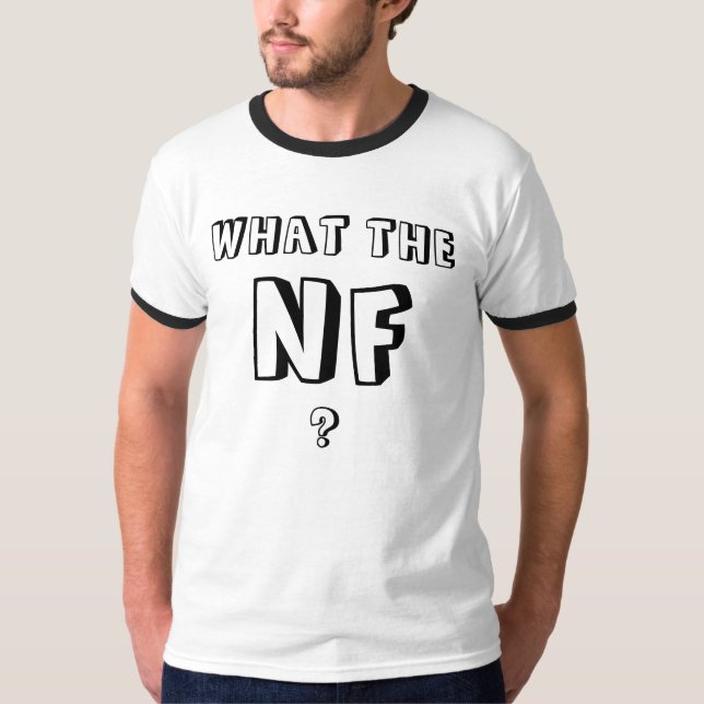 VAD, NF? TEE SHIRT (Framsida)