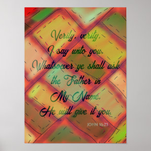 Vad ni än skall be fadern John 16:23 Poster