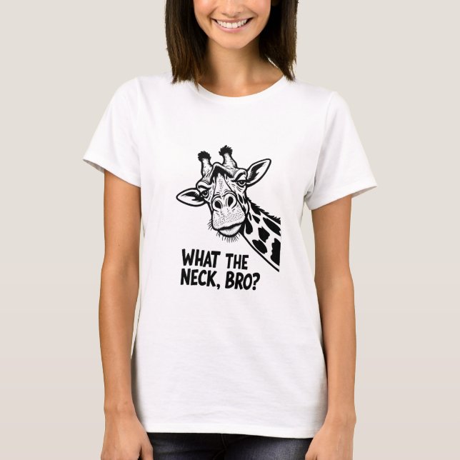 Vad nu med halsen, bro? t shirt (Framsida)