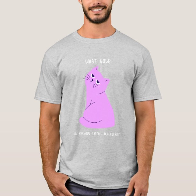 Vad Nu Mitt Nervsystem Har Alltsammans Slutat Roli T Shirt (Framsida)