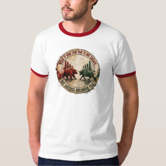 Vad Om Din Verkliga Rädsla Är Framgång Bull Bear T Shirt