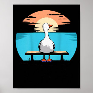 Vad Om Jag Inte Är Dum Nog Gås Rolig Dum Gås Poster