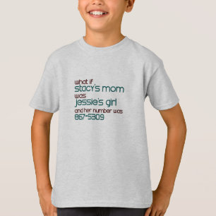 Vad om Stacys mamma… T-shirt