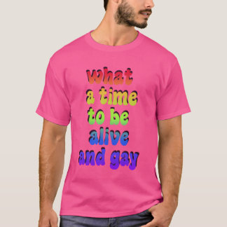 Vad roligt att vara vid liv och homosexuella vänne t shirt
