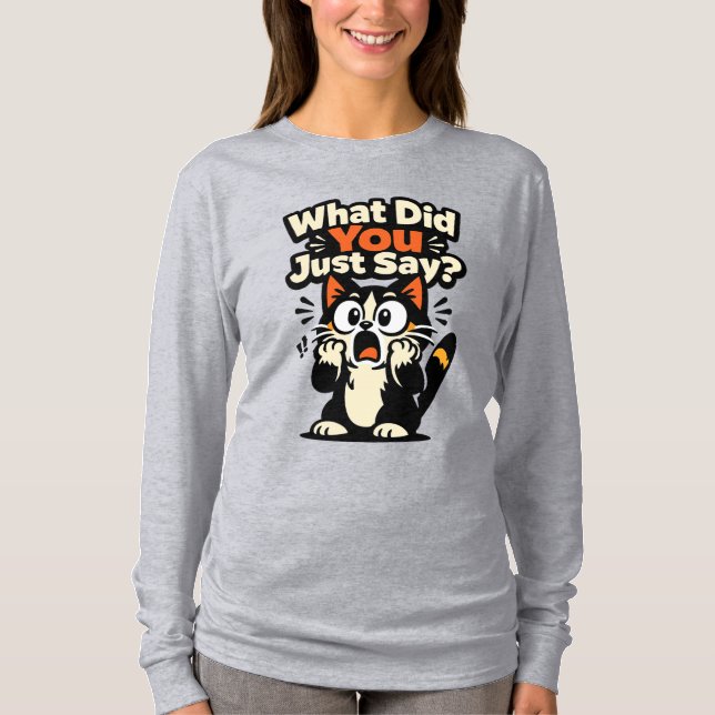 Vad sa du just? – Chockad katt med stora ögon T Shirt (Framsida)