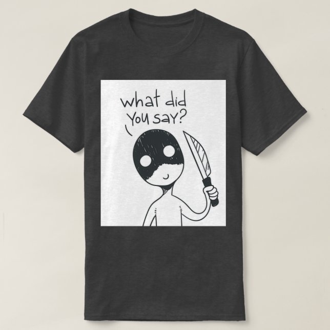 Vad sa du? t shirt (Design framsida)