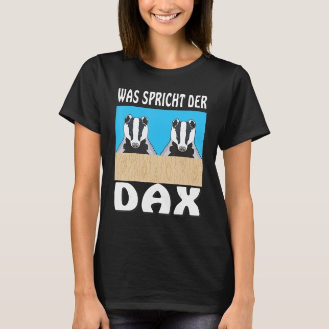 Vad säger DAX börsens aktiehandlare Trad T Shirt (Framsida)