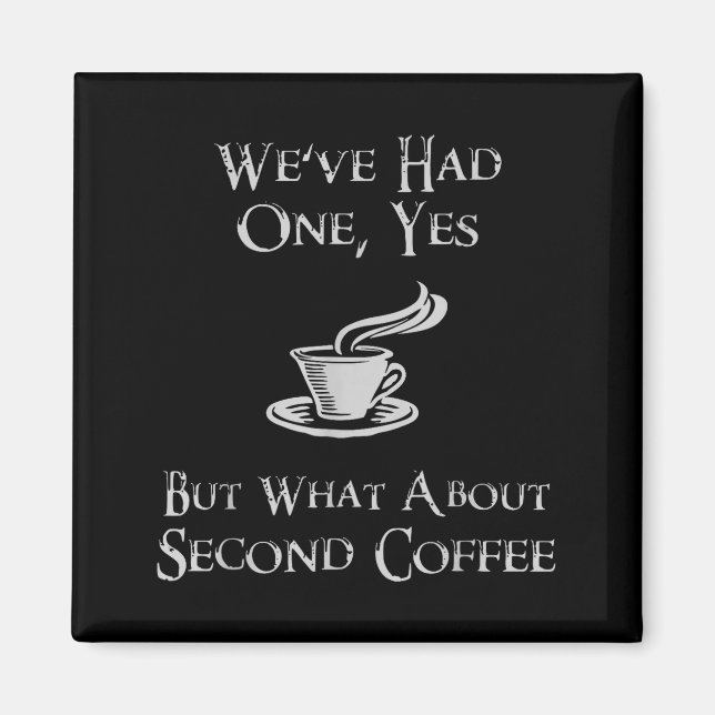 Vad sägs om 2:a kaffe _ Rollig nördig högfantasi  Magnet (Framsidan)