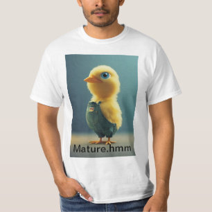 Vad sägs om "Cturin' Grown Up Tee" eller "Fowl Adu T Shirt