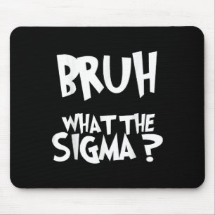 Vad Sigma Bruh Funny Kids Tonåring Youth Meme Sa Musmatta