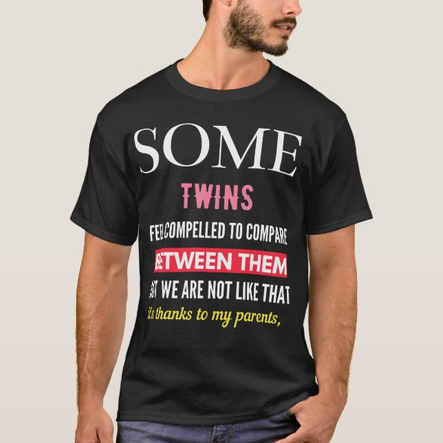 Vad ska du göra med ge till twillingar? t shirt (Framsida)