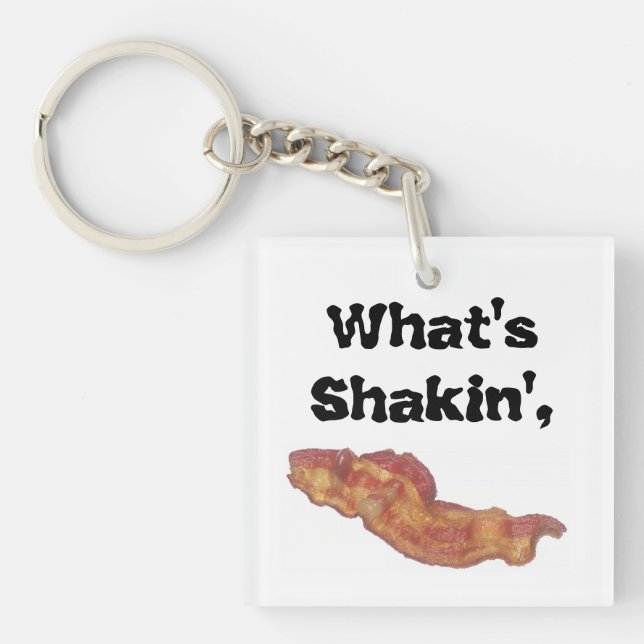 Vad skakar Bacon Nyckelring Roligt (Framsidan)