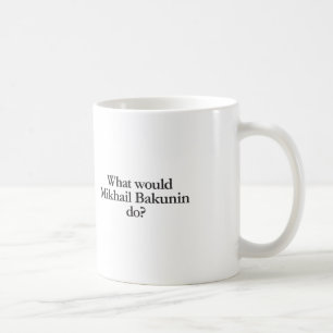 Vad skulle då en dimbakunin göra? kaffemugg