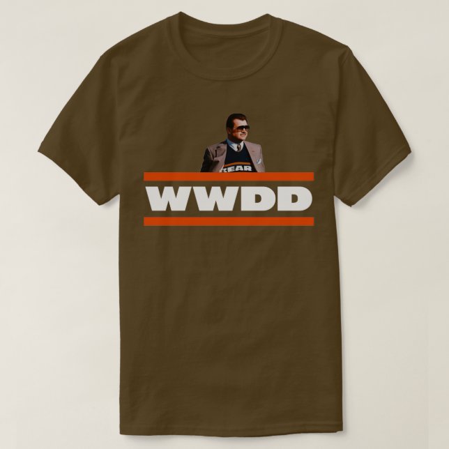 Vad skulle Ditka göra? T Shirt (Design framsida)