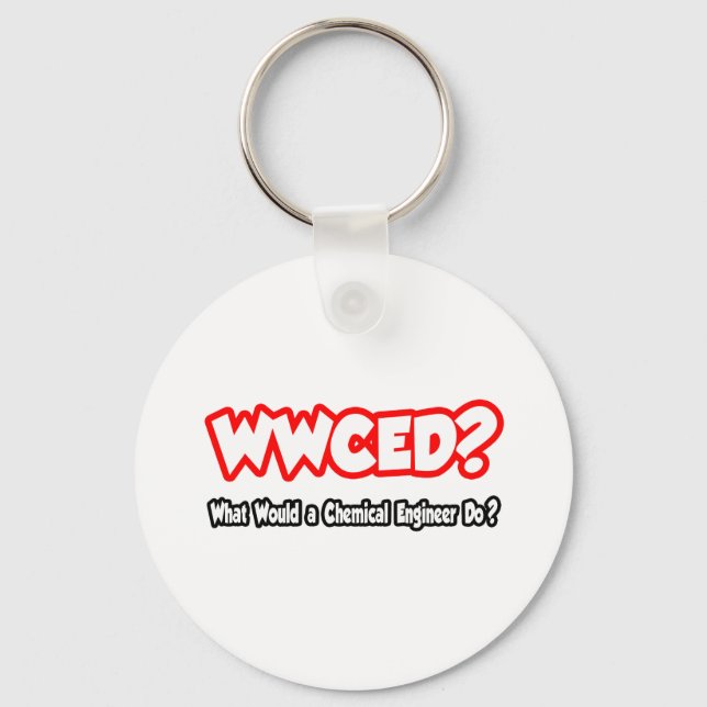 Vad skulle en Chem Eng göra? Nyckelring (Framsida)