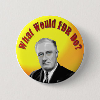 Vad skulle FDR göra? Knapp