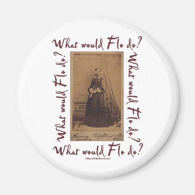 Vad skulle Flo göra? Florence Nightingale Magnet (Framsidan)