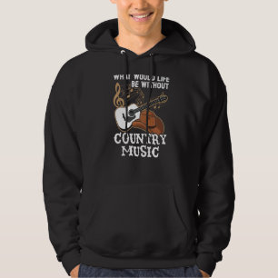 Vad skulle hända utan Land Music Musician? Hoodie