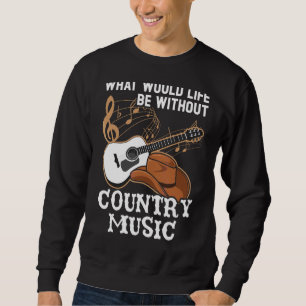 Vad skulle hända utan Land Music Musician? Lång Ärmad Tröja