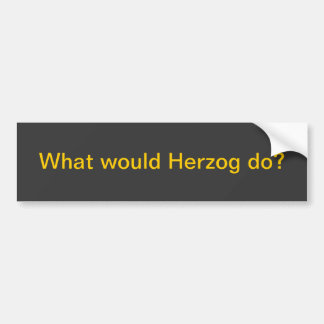 Vad skulle Herzog göra? Bildekal