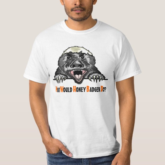 Vad skulle honey badger göra humor? tee (Framsida)