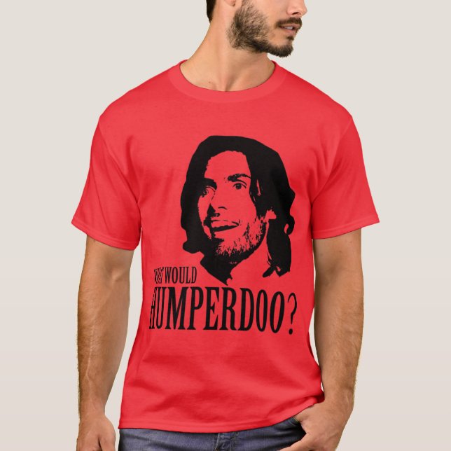 Vad skulle Humper pojke present T Shirt (Framsida)