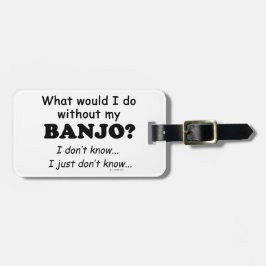 Vad skulle jag göra, Banjo Bagagebricka