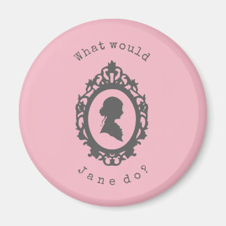 Vad skulle Jane göra? Jane Austen Magnet