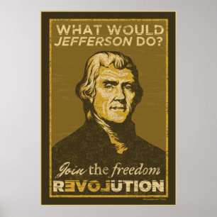 Vad skulle Jefferson göra? Poster