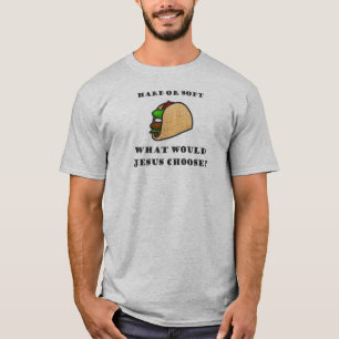 Vad skulle Jesus välja? T Shirt