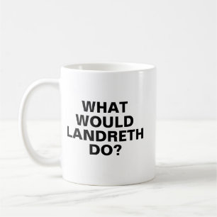 Vad skulle Landreth göra Mugg, Garry Landreth Mugg