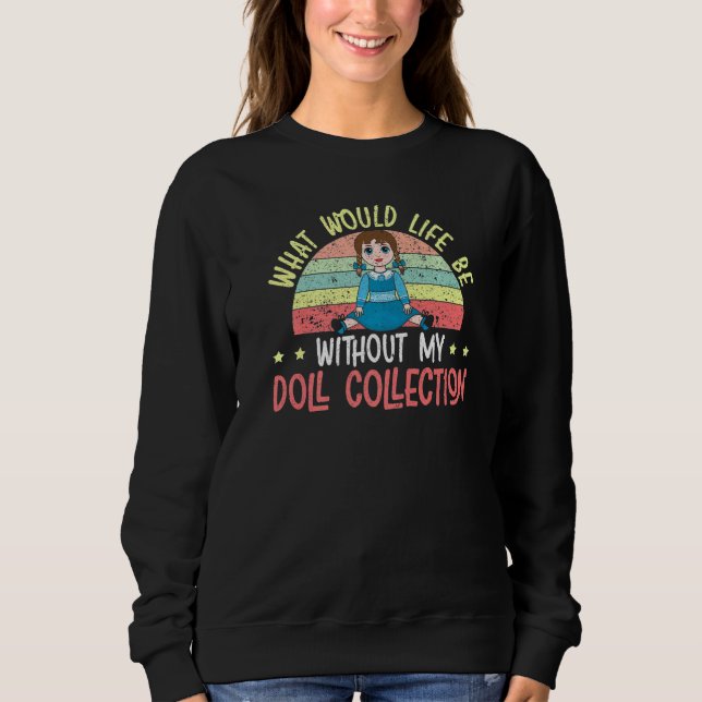 Vad skulle livet vara utan min docka? t shirt (Framsida)