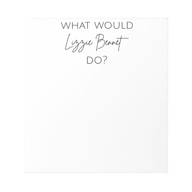 Vad skulle Lizzie Bennet göra? Anteckningsblock (Framsida)