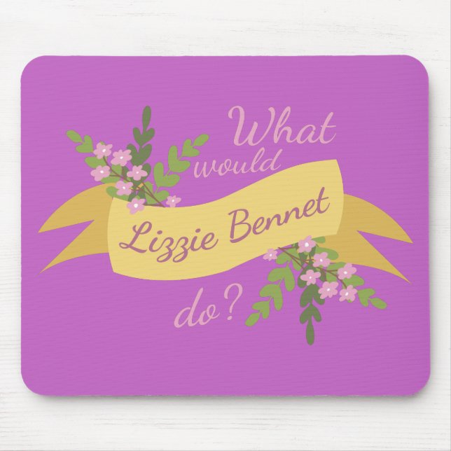 Vad skulle Lizzie Bennet göra? II Musmatta (Framsidan)