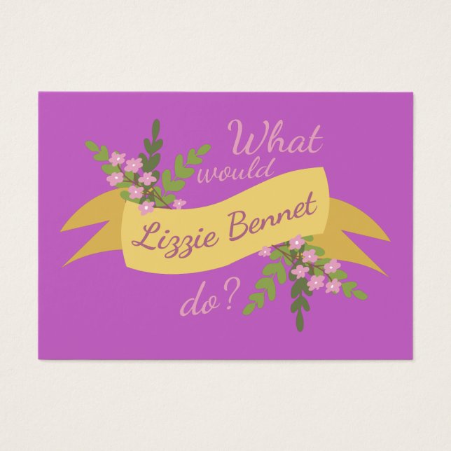 Vad skulle Lizzie Bennet göra? II Visitkort (Framsidan)