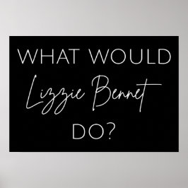 Vad skulle Lizzie Bennet göra? Poster