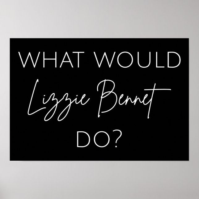 Vad skulle Lizzie Bennet göra? Poster (Framsidan)