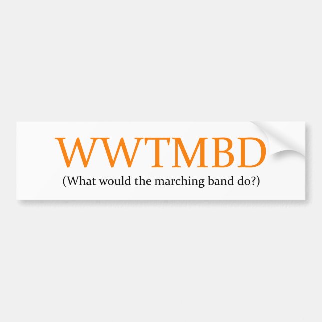 Vad skulle Marching-bandet göra? Bildekal (Framsidan)