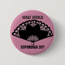 Vad skulle Sophronia göra? Avsluta skolbricka Knapp