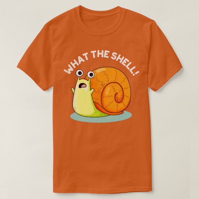 Vad Snäckan Cute Snigel Pun är? T Shirt (Design framsida)