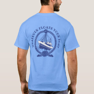 Vad som än flyter din båt nautisk t-shirt