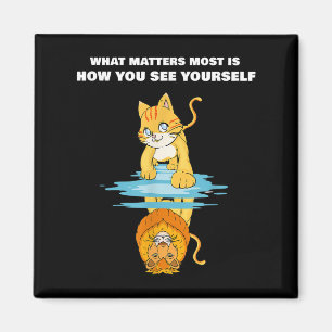 Vad som är viktigast är hur du ser dig själv motiv magnet