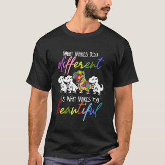 Vad som gör dig annorlunda Vacker Dinosaurie Autis T Shirt