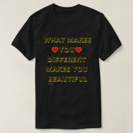 VAD SOM GÖR DIG OLIKA GÖR DIG OAUTIFUL T SHIRT