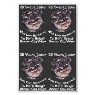 Vad som hände med Mels baby Dawson City 2051 Fototryck