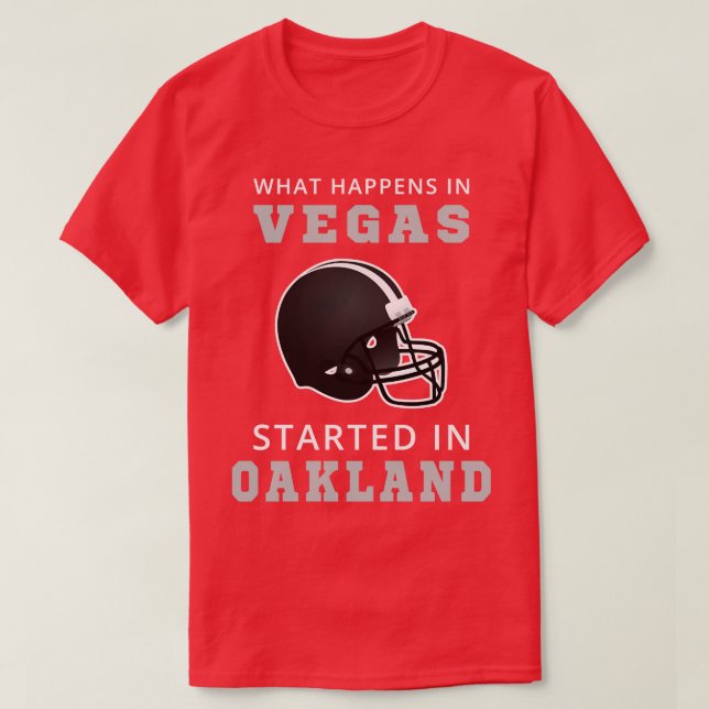 Vad som händer i Vegas började i Oakland I T Shirt (Design framsida)