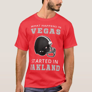 Vad som händer i Vegas började i Oakland I T Shirt