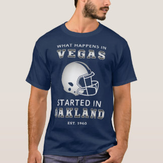 Vad som händer i Vegas började i Oakland II T Shirt